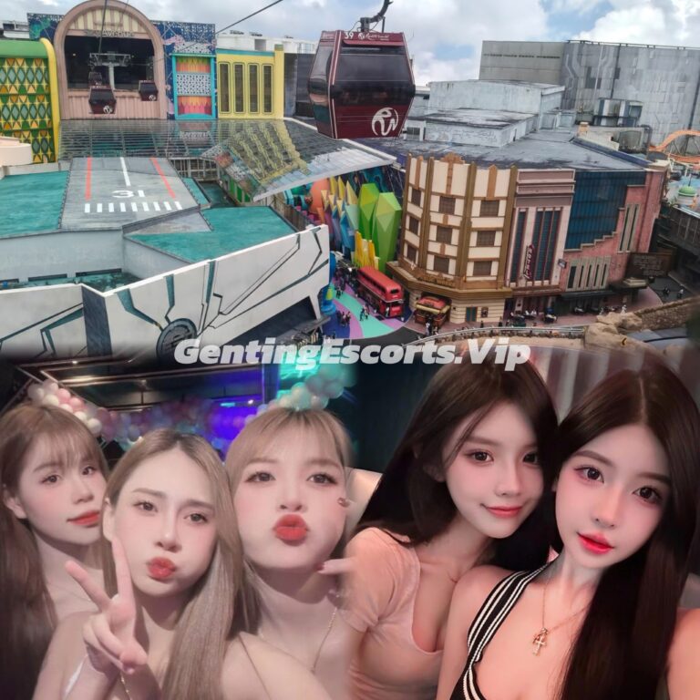Genting Escort | 云顶下水场 | 云顶小姐伴游 | 美女约炮服务